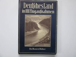 Deutschesland in 111 Flugaufnahmen - Die Blauen Bücher