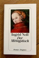 Ingrid Noll: Der Mittagstisch