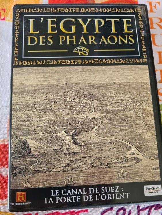L'Egypte des pharaons Le canal de Suez La porte de l'Orient Kaufen