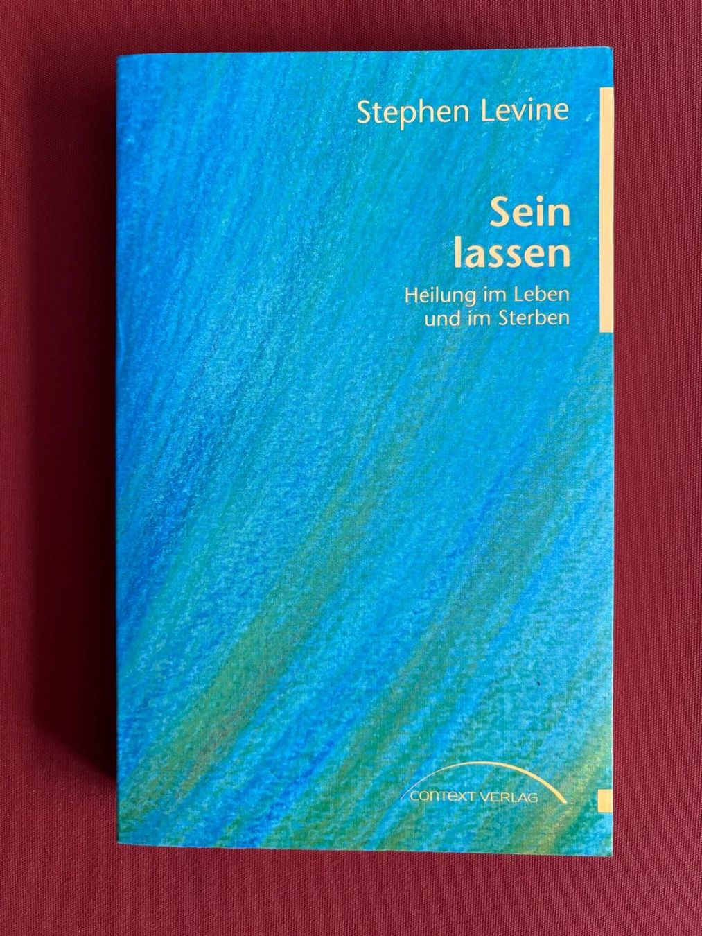 Livres: Levine Stephen - Sein lassen / Ratgeber – D'occasion à Schaffhausen par buecherlaus-ratgeber
