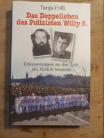Das Doppelleben des Polizisten Willy S. Tanja Poll Worterseh