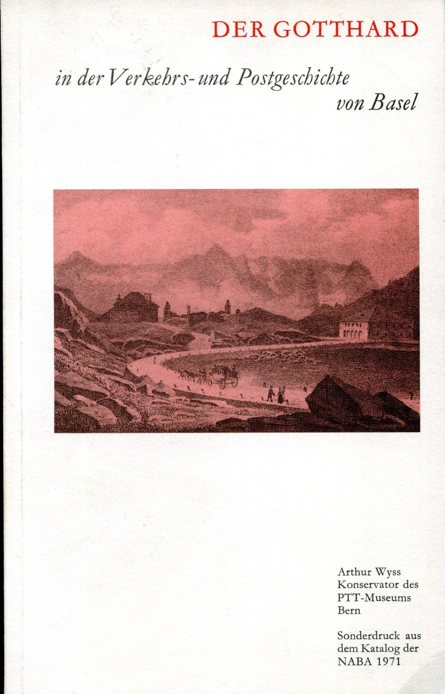 Libri: Basel, Gotthard, Verkehrs- und Postgeschichte – Usato da Aarau venduto da Elmaar41