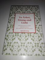 Vo Ärbet, Gsäng ond Liebi (Walter Rotach) AppenzellerDialekt