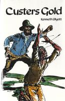 Ulyatt Kenneth - Custers Gold (geb)