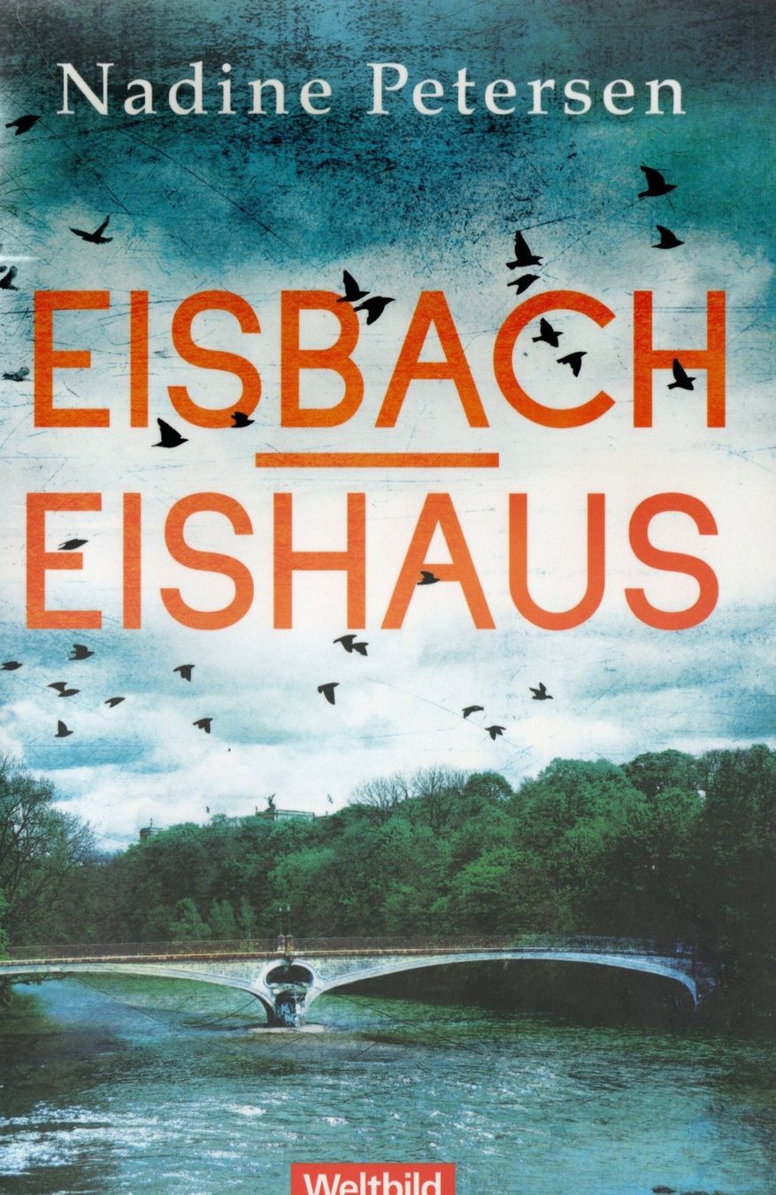 Libri: Petersen Nadine - Eisbach / Eishaus / Krimi – Usato da Schaffhausen venduto da buecherlaus-thriller