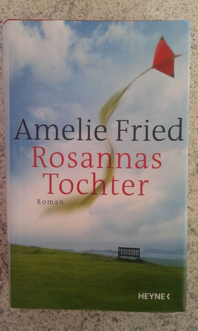 Bücher: Amelie Fried Rosannas Tochter – Gebraucht aus Basel von Alacant