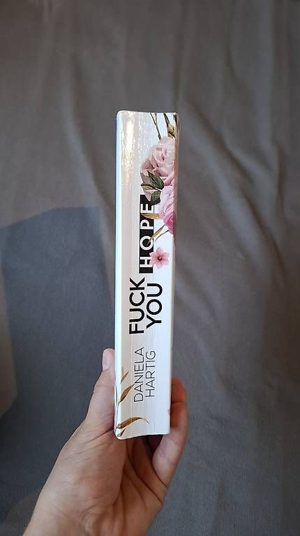 Bücher: Fuck you hope - Daniela Hartig – Gebraucht aus Nottwil von maraa 2