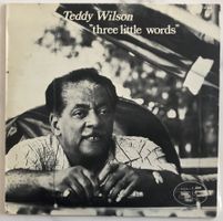 TEDDY WILSON - THREE LITTLE WORDS