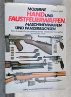 Moderne Hand & Faustfeuerwaffen & Maschinenwaffen F.Myatt