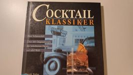 Cocktail Classic Anleitungen für über 100 Mischungen
