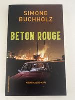 Simone Buchholz - Beton Rouge, Krimi, Top Zustand