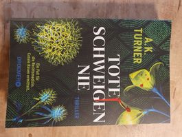 Tote schweigen nie A.K. Turner Droemer