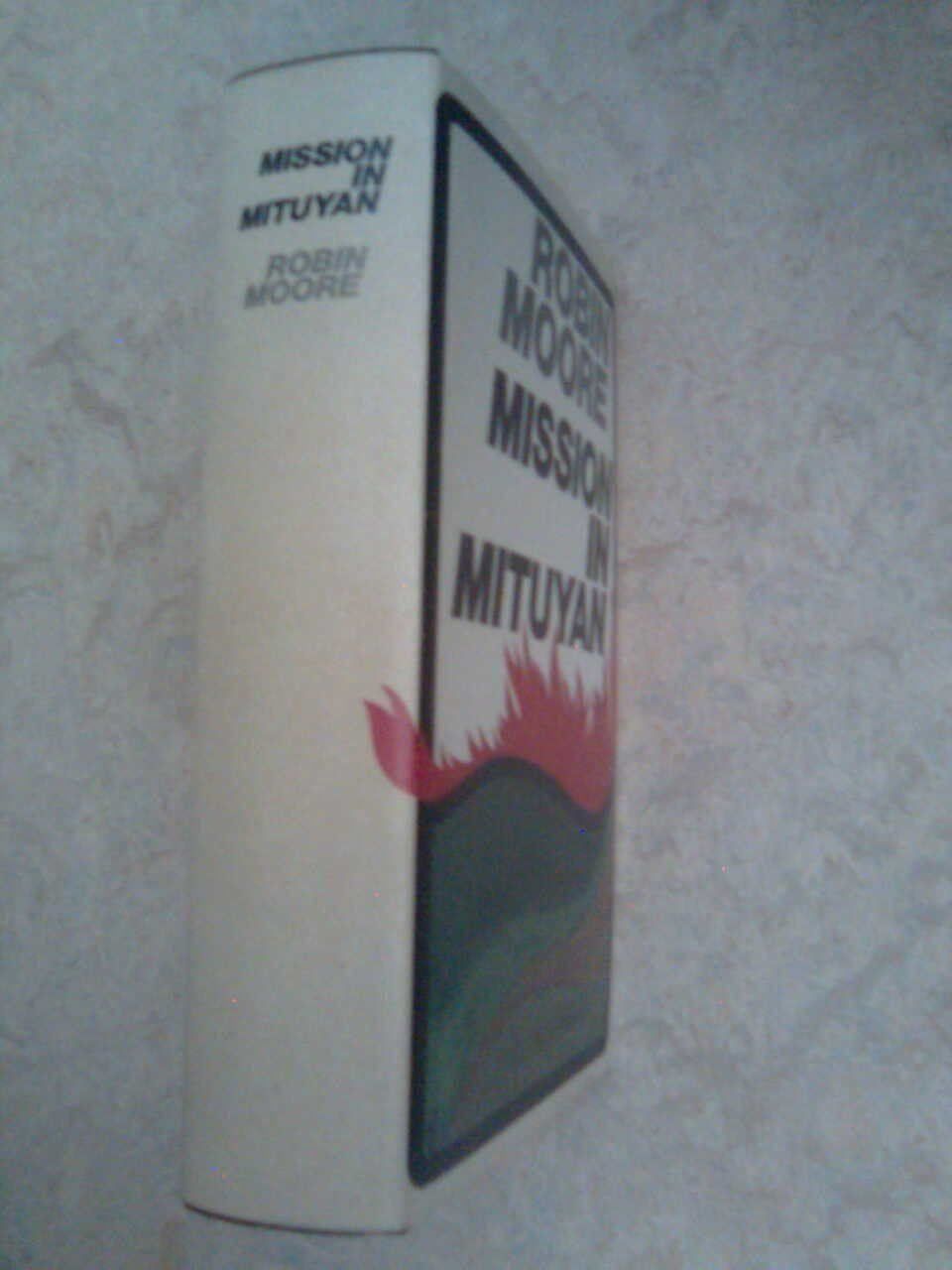 Livres: Robin Moore Mission in Mituyan – D'occasion à Basel par Alacant 1
