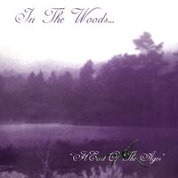 In The Woods - Heart Of The Ages