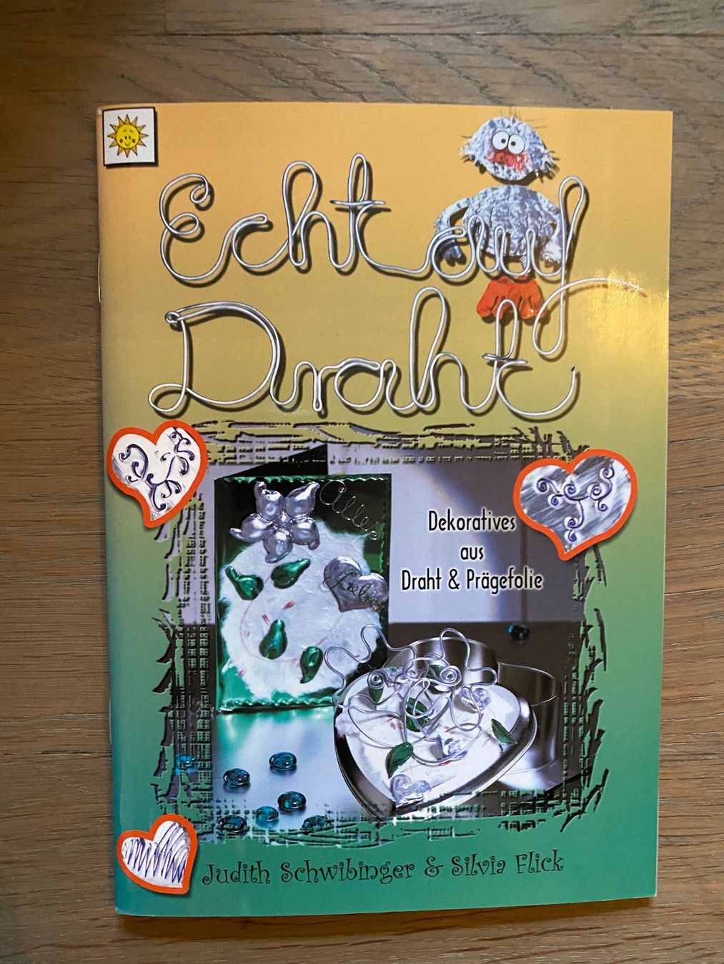 Libri: Echt aus Draht – Usato da Obergerlafingen venduto da Schilu-2017