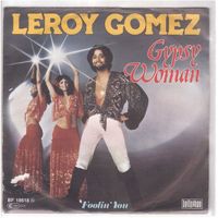 Leroy Gomez  --  Gypsy Woman   Single7