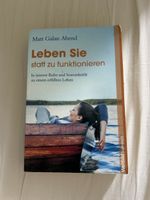 Matt Galan Abend: Leben Sie statt zu funktionieren (Taschenb
