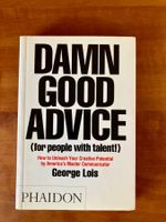 "DAMN GOOD ADVICE" by George Lois - Lessons on creativity