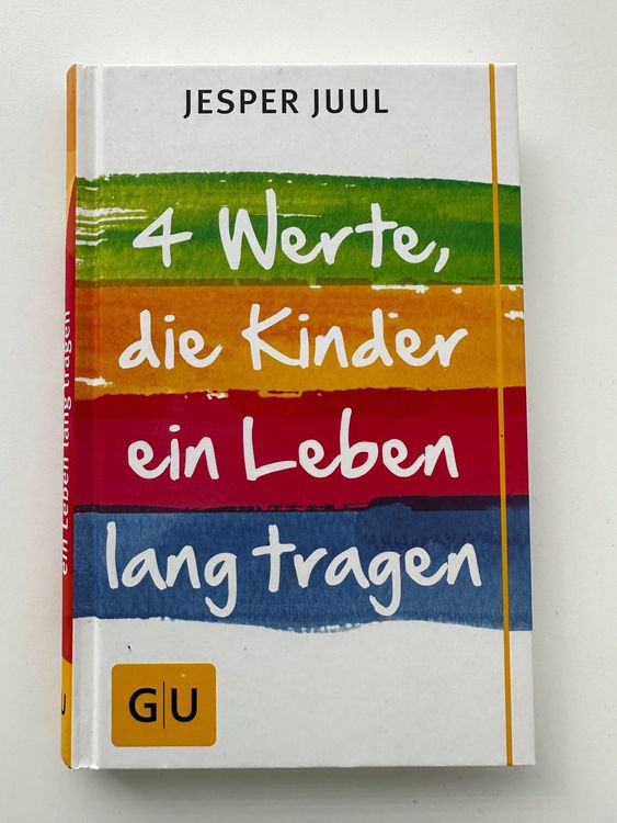 Jesper Juul 4 Werte die Kinder ein Leben lang tragen Kaufen auf Ricardo