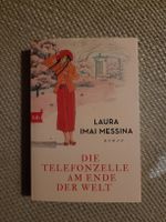 Laura Imai Messina - Die Telefonzelle am Ende der Welt