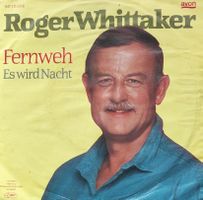Vinyl Single Roger Whittaker - Fernweh