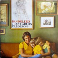 Calderón Juan Carlos: Bandolero 7"