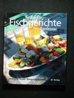 Fessel/Sulzberger Schnelle Fischgerichte für Geniesser