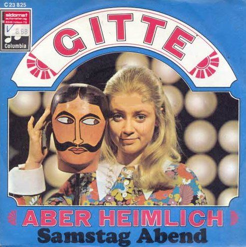 Schallplatten: Gitte - Aber heimlich (7") – Gebraucht aus Romanshorn von and_2nf7