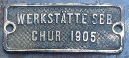 Fabrikschild: SBB Werksätte Chur. 1905 RAR
