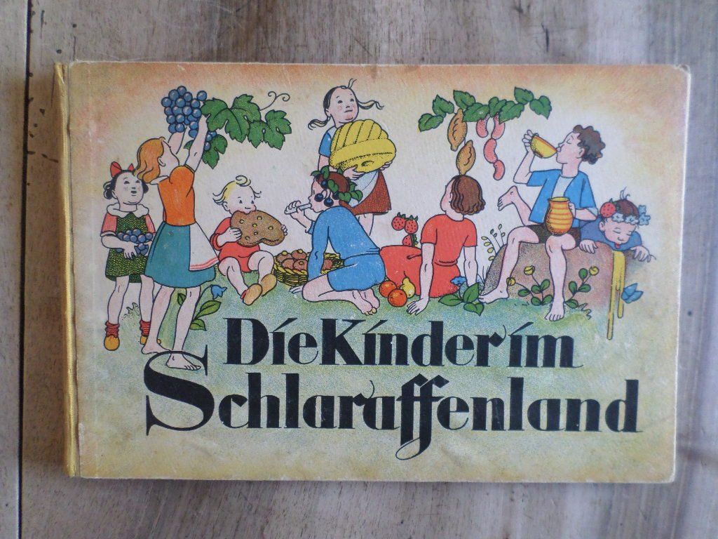 Bücher: Die Kinder im Schlaraffenland – Gebraucht aus Liestal von man_7bt6