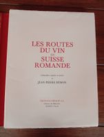 Les routes du vin en suisse romande (suite) J-P Rémon