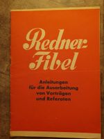 Rednerfibel - Anleitung für die Ausarbeitung von Vorträgen u