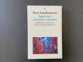 Peter Schellenbaum: Aggression zwischen Liebenden