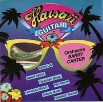 Barry Carter Orchestra – Hawaii Guitar