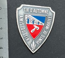 Tir d‘ Automme, Ponts-de-Martel/ Plakette  Original Vintage