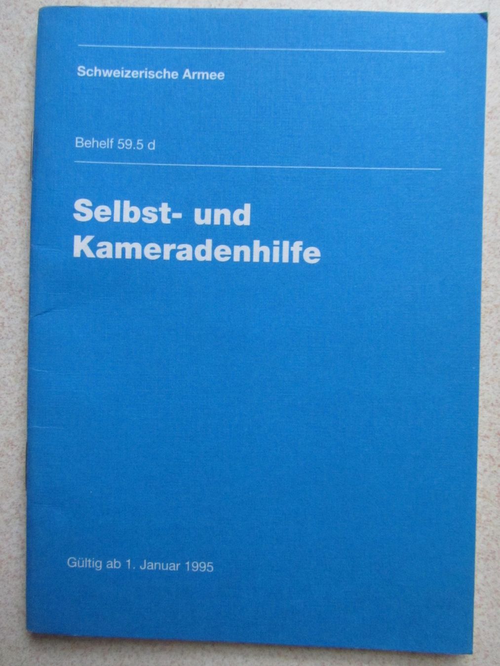 Libri: Schweizer Armee, Behelf 59.5 d, Selbst- u. Kameradenhilfe... – Nuovo (secondo la descrizione) da Berg TG venduto da Bullauge24StB