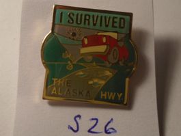 1 Alaska Highway Pin "I survived"(S26)