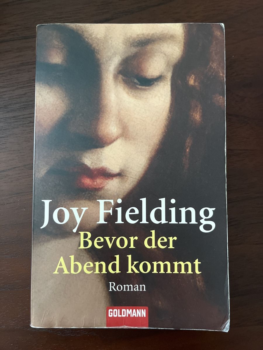 Libri: Roman: Bevor der Abend kommt von Joy Fielding – Usato da Zürich venduto da Alindae