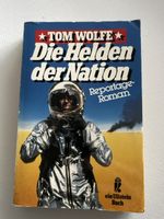 Tom Wolfe: Die Helden der Nation - Top! Roman