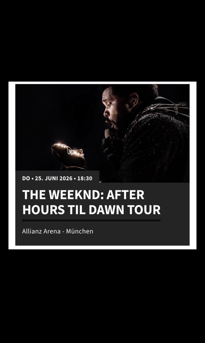 Biglietti: The Weeknd: After Hours Til Down Tour in München – Nuovo e nell'imballaggio originale da Aesch BL venduto da YaKu98