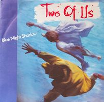 Vinyl Single Two Of Us - Blue Night Shadow