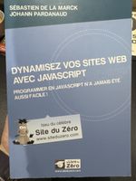Dynamisez vos sites avec Javascript - Le site du Zéro