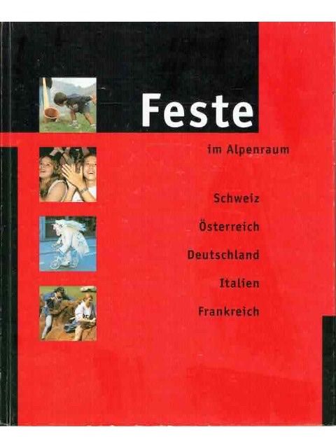 Libri: Feste im Alpenraum – Usato da Gerlikon venduto da jabadabadu
