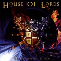 House Of Lords – World Upside Down
