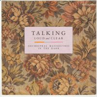 OMD - Talking loud and clear 7" Vinyl 1984