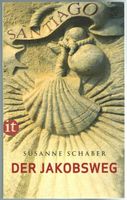 Susanne Schaber; Der Jakobsweg     *
