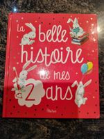 La belle histoire de mes 2 ans Fleurus