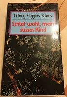 Mary Higgins-Clark - Schlaf wohl, mein süsses Kind