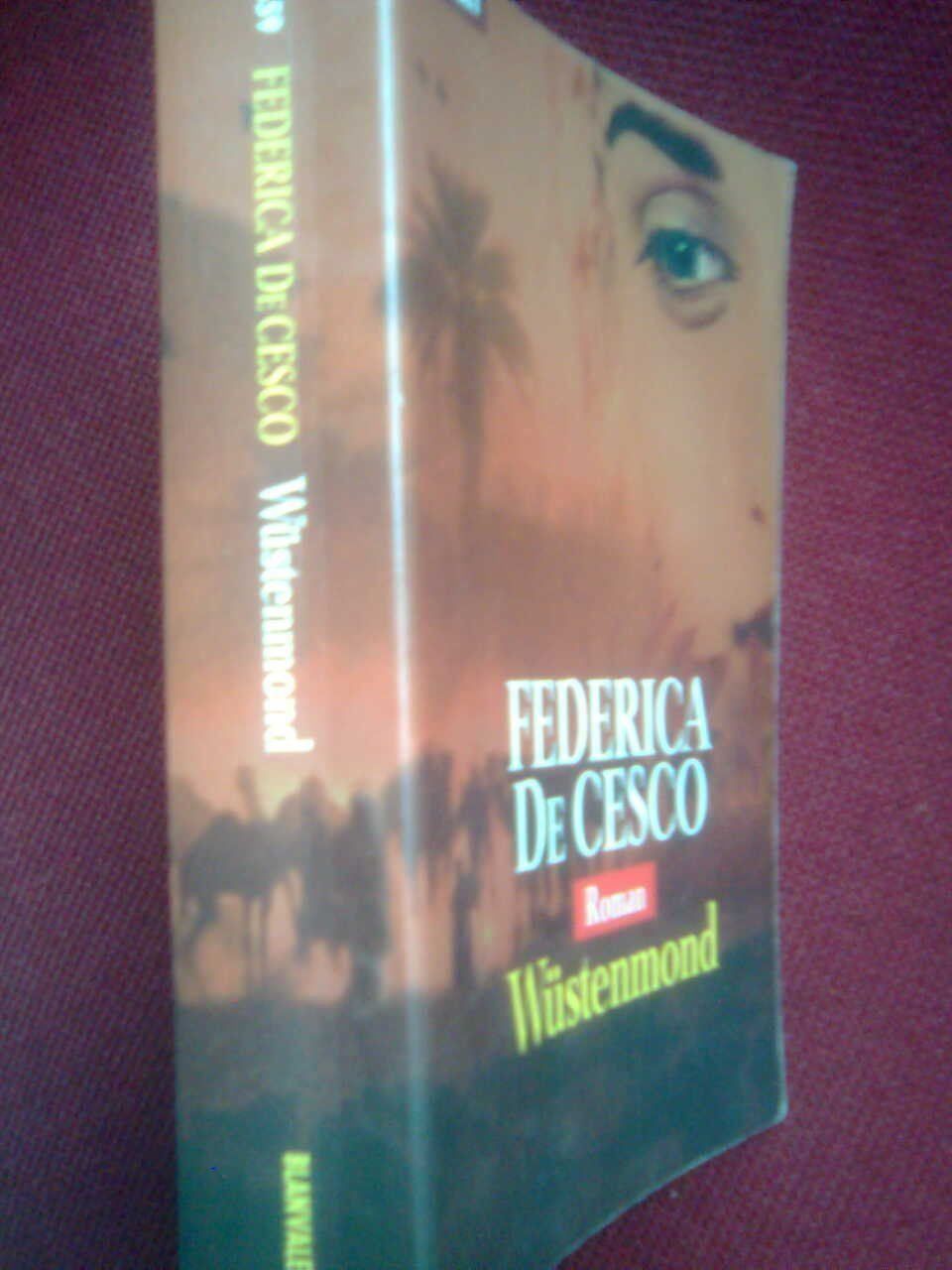 Libri: Federica De Cesco Wüstenmond – Usato da Basel venduto da Alacant 1