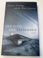 Silvina Ocampo - Der Hass der Liebenden - Top Zustand!